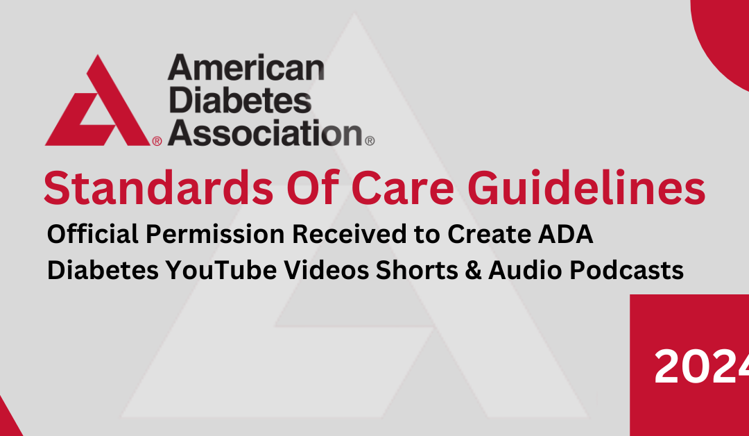 Official Permission Received to Create ADA Diabetes YouTube Videos Shorts & Audio Podcasts